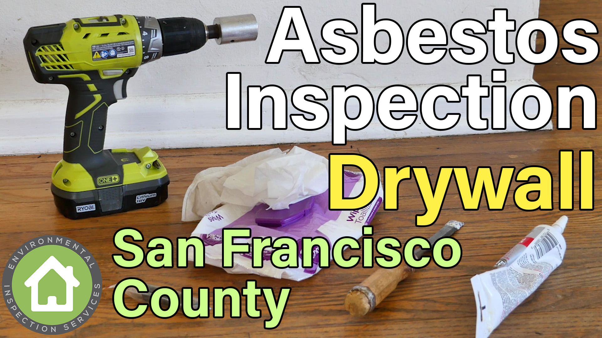 San Francisco County Asbestos Inspection Drywall Environmental